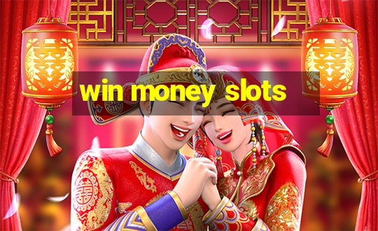 win money slots