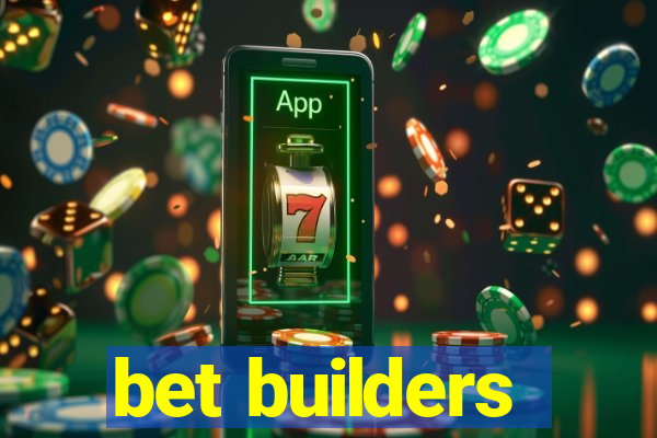 bet builders