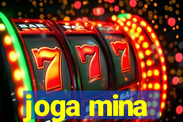 joga mina