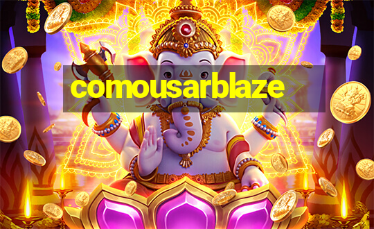 comousarblaze