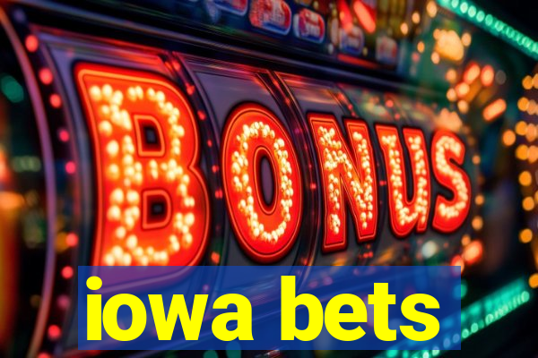 iowa bets