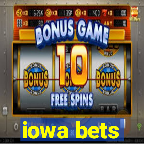 iowa bets