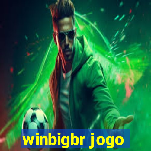 winbigbr jogo