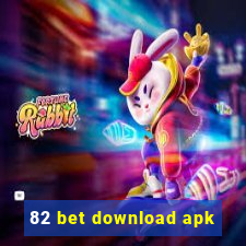 82 bet download apk