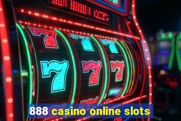 888 casino online slots