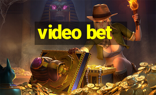 video bet