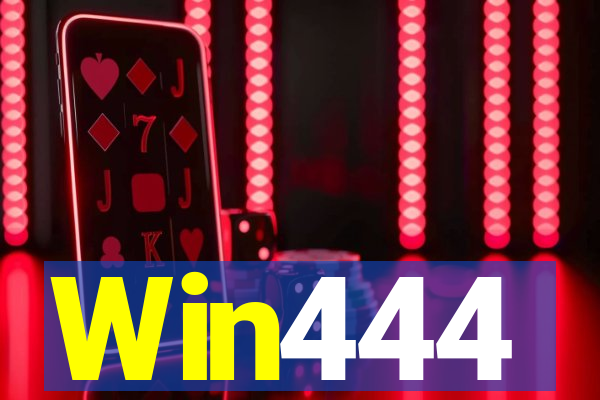 Win444