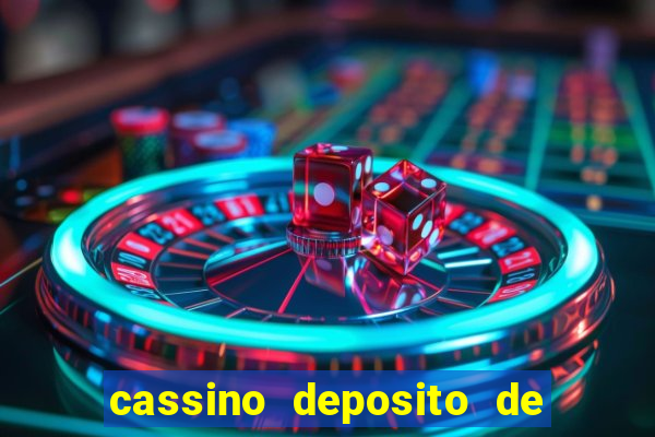 cassino deposito de 1 real