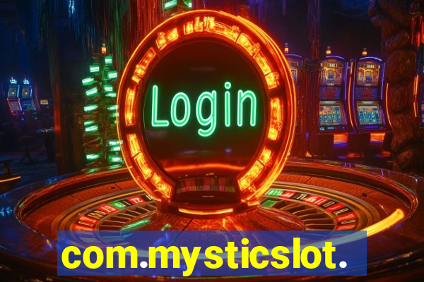 com.mysticslot.machine