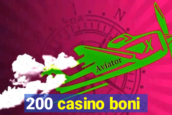 200 casino boni