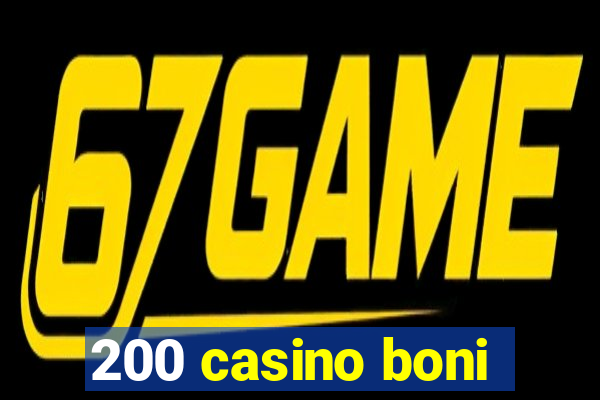 200 casino boni