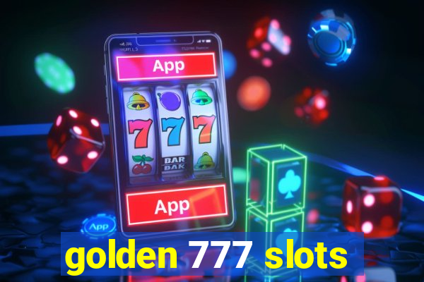 golden 777 slots