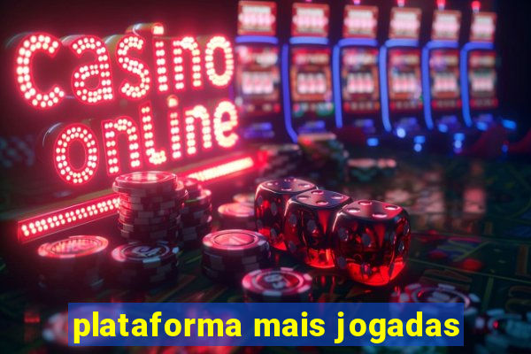 plataforma mais jogadas