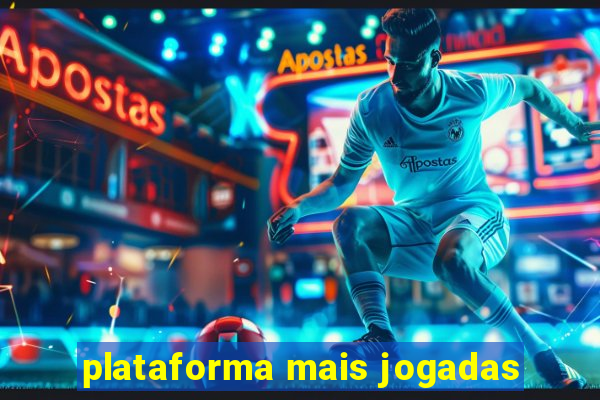 plataforma mais jogadas