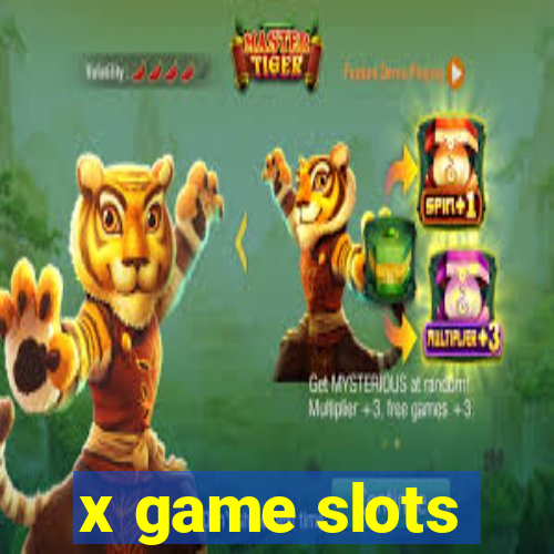 x game slots