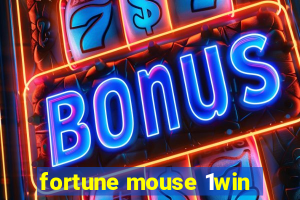 fortune mouse 1win