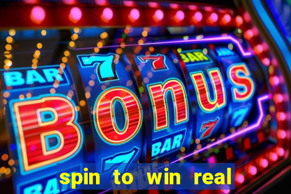 spin to win real cash game