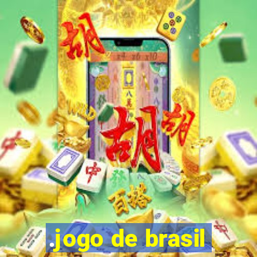 .jogo de brasil