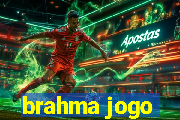 brahma jogo