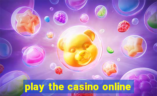 play the casino online