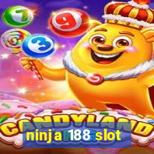 ninja 188 slot