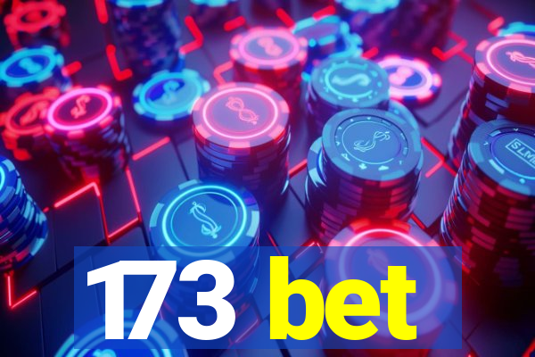 173 bet