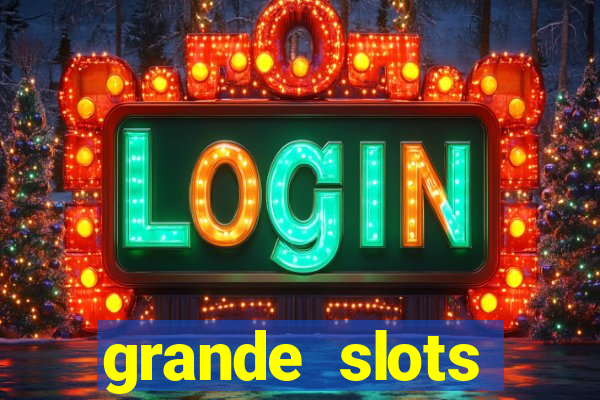 grande slots fortune tiger