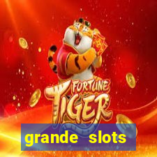 grande slots fortune tiger