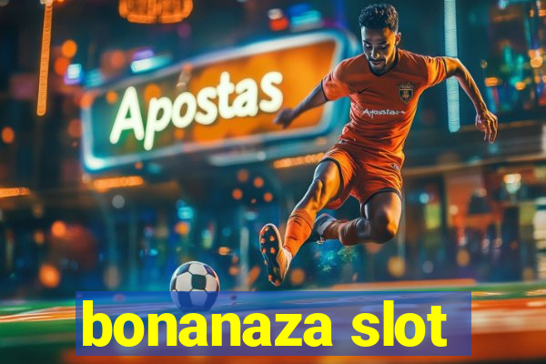 bonanaza slot