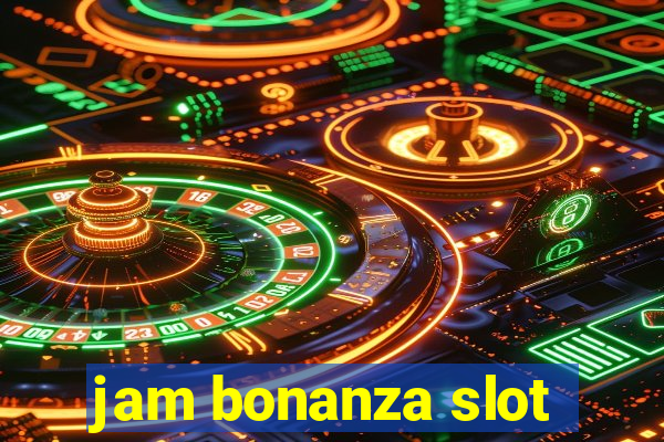 jam bonanza slot