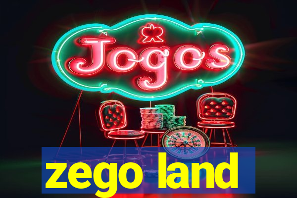 zego land