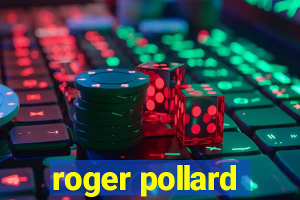 roger pollard