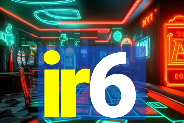 ir6