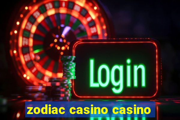 zodiac casino casino