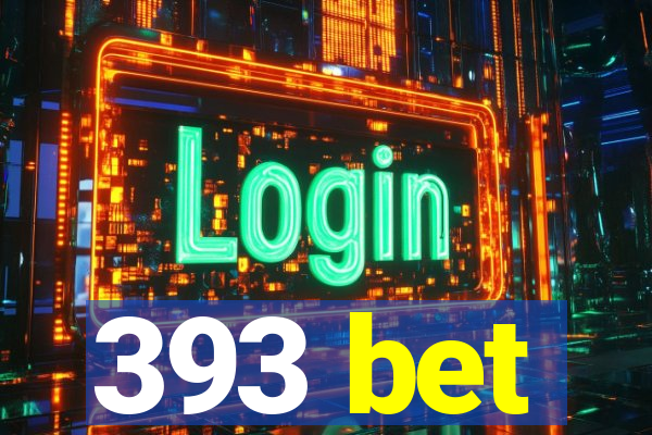 393 bet