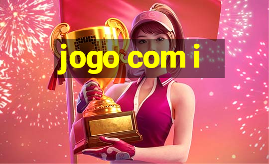 jogo com i