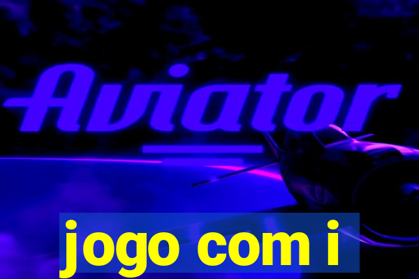 jogo com i