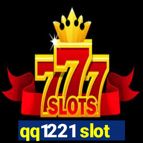 qq1221 slot