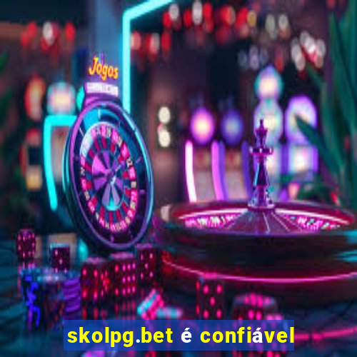 skolpg.bet é confiável