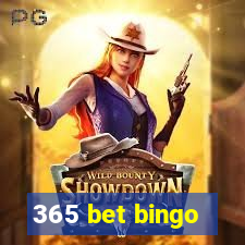 365 bet bingo