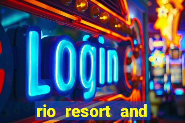 rio resort and casino las vegas