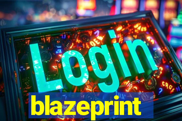 blazeprint