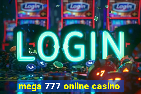 mega 777 online casino