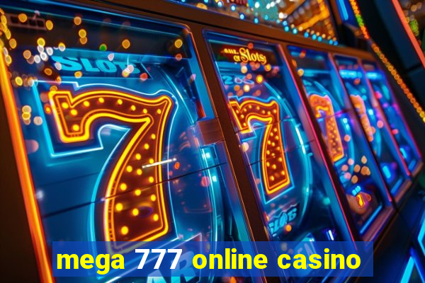 mega 777 online casino