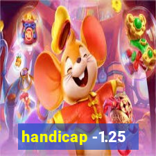 handicap -1.25