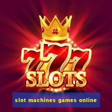 slot machines games online