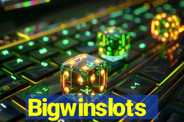 Bigwinslots