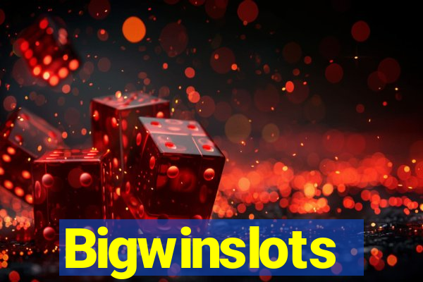 Bigwinslots