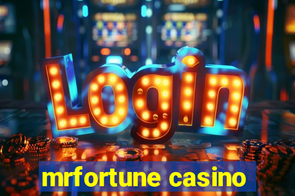 mrfortune casino