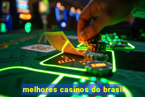 melhores casinos do brasil